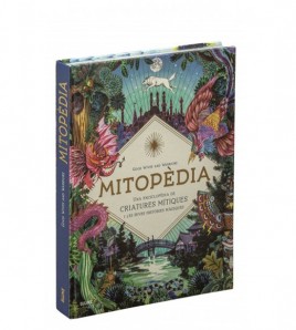 Mitopèdia. Una encilopèdia de criatures mítiques i les seves històries màgiques
