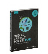 50 ideas cruciales sobre el mar. Guía breve